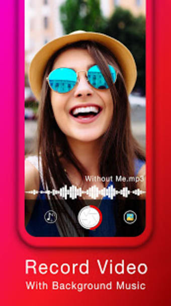 Add Music to Video Free : Record Video with Music