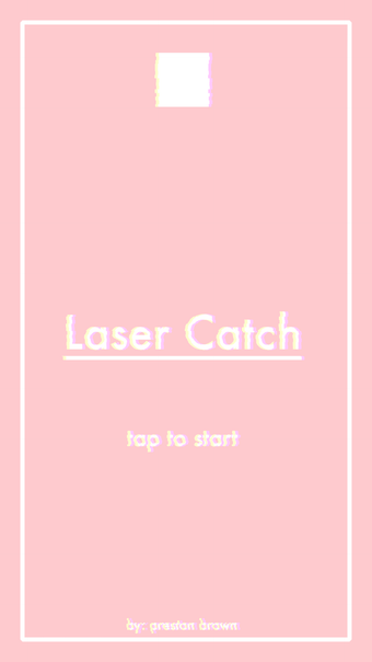 Laser Catch