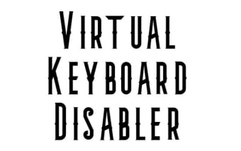 Virtual Keyboard disabler