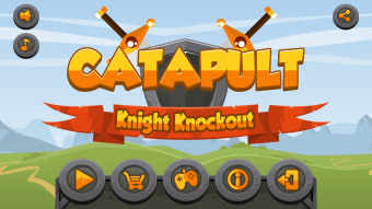 Catapult – Knight Knockout