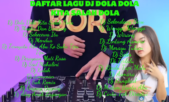 Dj Dola Dola Kita Salah Dola