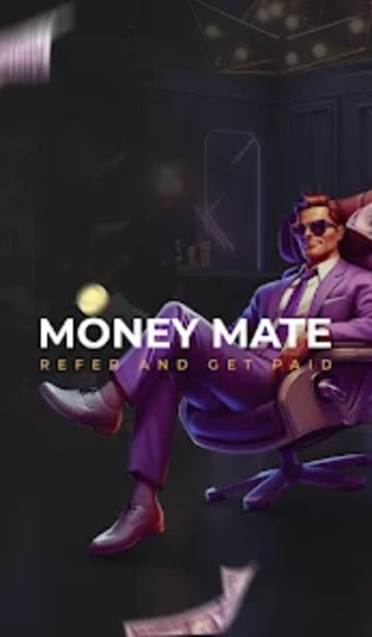 Money Mate Refer and Get Paid