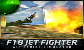 F18 Jet Fighter Air Strike
