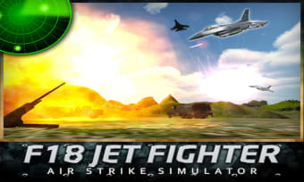 F18 Jet Fighter Air Strike