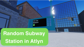 Random Subway Station in Atlyn 1K VISITS UPDATE