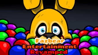 Fazbear Entertainment Revamped