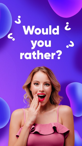 Would you rather Fun game