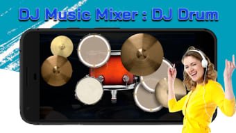 DJ Music Mixer : DJ Drum