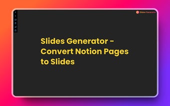 Notion to Slides by Slides Generator