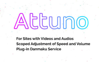 Attuno: Video Controller & Yt Danmaku
