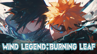 Wind Legend :Burning Leaf