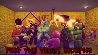 UPDATE Find The Teddy Morphs 75