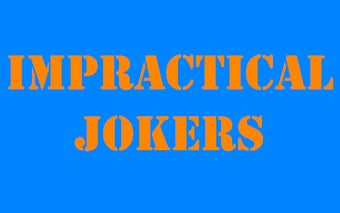 Impractical Jokers Youtube Addon