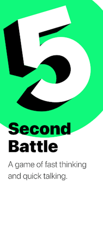 5 Second Battle