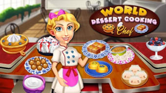 World Dessert Cooking Chef