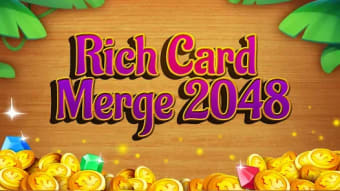 Rich Card Merge 2048