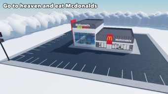 Go to Heaven and eat Mcdonalds Cheeseburger update