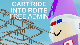 FREE ADMIN Cart Ride Into Rdite