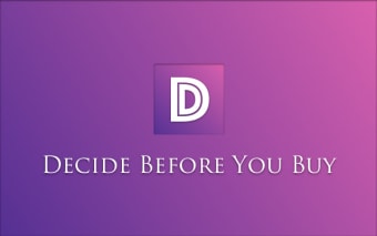 Decide - Before you Buy