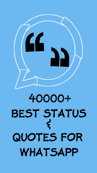 40000 Best Status  Quotes for WhatsApp