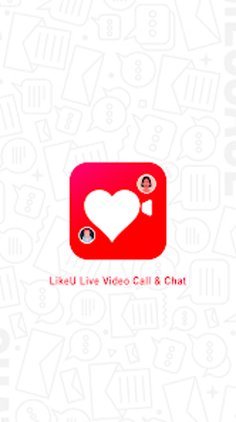 LikeU - Live Video Call  Chat