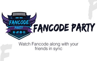 Fancode Party