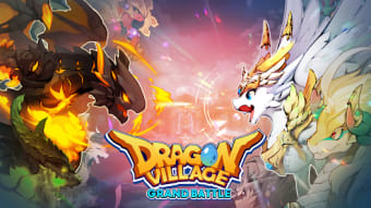 Dragon Village Grand Battle