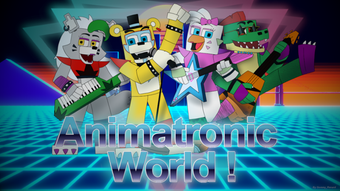 Animatronic World