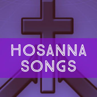 Hosanna Songs