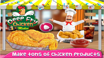Chicken Deep Fry Maker Cook - A Fast Food Madness