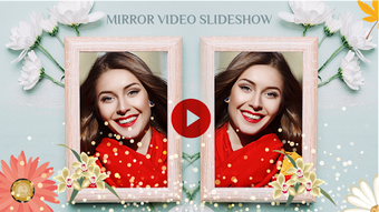 Mirror Video Slideshow Maker