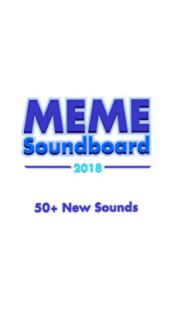 Meme Soundboard 2018