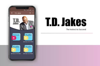 T.D. Jakes Motivation - Sermons and Podcast