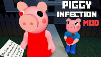 Piggy Infection Mods