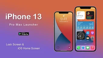 iphone 13 Pro Max Launcher