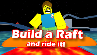 Build a Raft and Ride it Upgrades