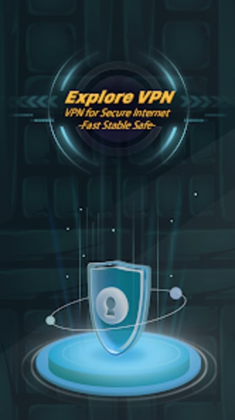 Explore VPN - Secure Internet