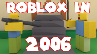 ROBLOX in 2006