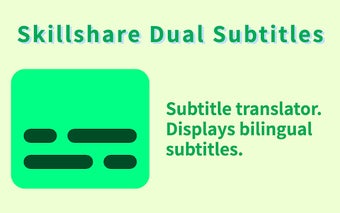 Skillshare Dual Subtitles - Subttl Translator