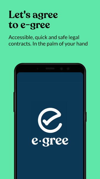 e-gree: Simple Fast and Secure Agreements