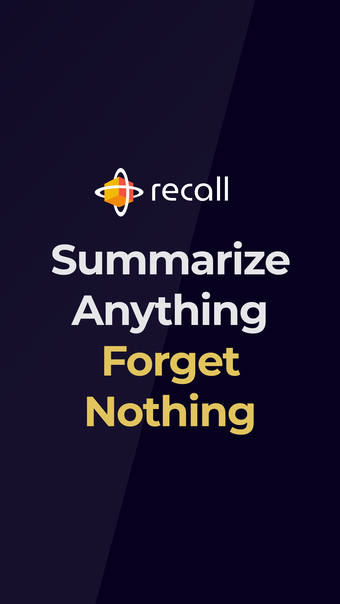 Recall: Summarize  save