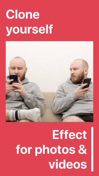 Clone Yourself - Clone Effect
