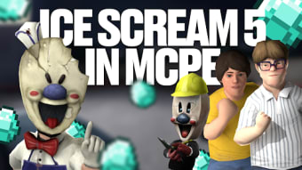 Ice Scream 5 for Minecraft PE