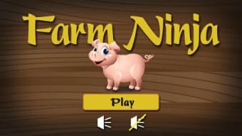 Farm Ninja Fun