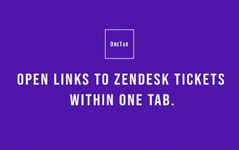 OneTab for Zendesk