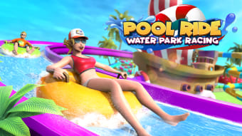 Pool Ride - Water Park Racing