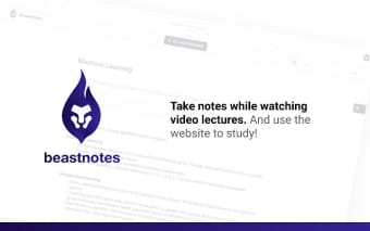 Beastnotes ▪ Take notes for online courses
