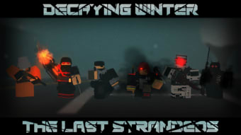 Decaying Winter: The Last Strandeds