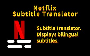 Netflix Subtitle Translator - Dual Subtitles