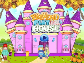 Pretend Play Doll House Games